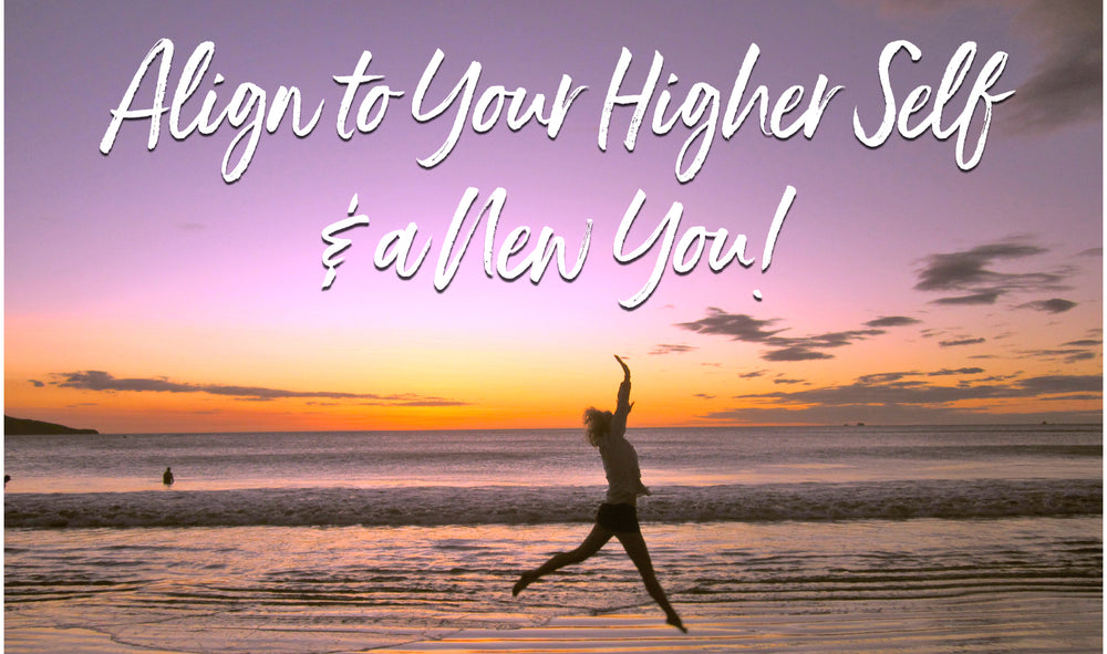 align to your higher self - spiritual alignment