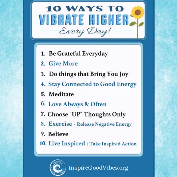 10 ways to Vibrate Higher!
